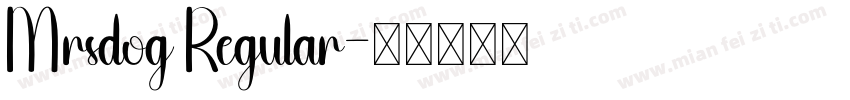 Mrsdog Regular字体转换